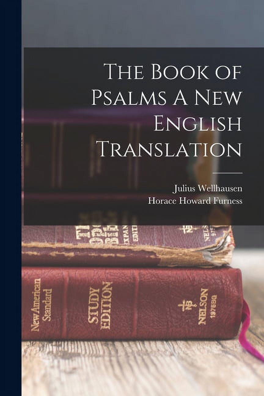 book cover titled 'the book of psalms: a new english translation' over stacked worn bibles on a wooden surface
