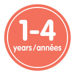Circular orange badge graphic reading '1-4 years/années' indicating age range.