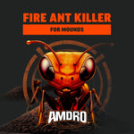 Stylized close-up of an orange ant mascot above an Amdro logo with bold “Fire Ant Killer for Mounds” headline on dark background