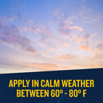 Sky photo over blue dotted panel with text advising to apply in calm weather between 60° - 80° F