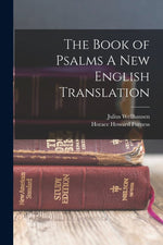 book cover titled 'the book of psalms: a new english translation' over stacked worn bibles on a wooden surface