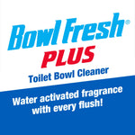 Bowl Fresh PLUS logo and 'Toilet Bowl Cleaner' headline over a blue background with the tagline about water-activated fragrance.