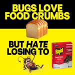Graphic with slice of bread, cartoon roach and a small image of Raid Roach Baits plus text saying bugs love food crumbs