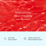 Red textured background with text “Ridiculously Good-Smelling” and flavor name Cara Cara Orange plus scent callouts below