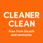Solid orange graphic reading CLEANER CLEAN with subtext stating free from bleach and ammonia
