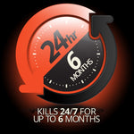 Circular clock-style graphic stating '24 hr' and '6 months' with text 'Kills 24/7 for up to 6 months'