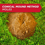 Conical soil mound on green grass with a red banner across the top reading 'CONICAL MOUND METHOD MOLES'.