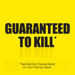 Yellow graphic with large black text 'GUARANTEED TO KILL*' and small satisfaction guarantee note beneath