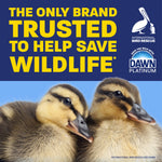 Promotional panel with two ducklings beneath bold text stating the brand is trusted to help save wildlife, Dawn Platinum logo