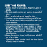 Blue panel with white text listing directions for use for the fogger, including vehicle precautions