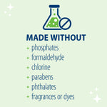 Graphic panel reading 'MADE WITHOUT' followed by phosphates, formaldehyde, chlorine, parabens, phthalates, fragrances or dyes