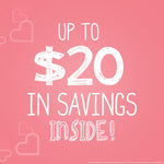 Pink promotional graphic reading 'Up to $20 in savings inside!' on a solid background with subtle heart accents.