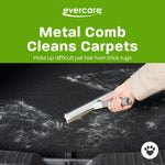 Evercare metal comb being used on a dark carpet or trunk lining to pick up visible pet hair with headline text