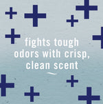Text graphic on textured blue background reading 'fights tough odors with crisp, clean scent' with plus symbols.