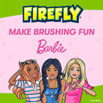 Firefly branded promotional graphic with 'Make Brushing Fun' headline and three illustrated Barbie characters