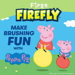 Bright First Firefly branding graphic with Peppa Pig characters and the text 'Make Brushing Fun' on blue and green background