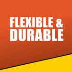 Bold orange and yellow graphic reading FLEXIBLE & DURABLE in large white letters on gradient background