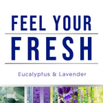 Promotional panel reading "FEEL YOUR FRESH" with Glade Eucalyptus & Lavender label and decorative botanical strip