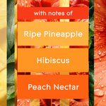 Graphic panel listing fragrance notes: 'Ripe Pineapple', 'Hibiscus', and 'Peach Nectar' over tropical background