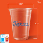 Clear 18 oz disposable cup on orange background with ‘Texas’ script and dimensions 3.88" by 4.74" shown.
