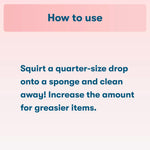 Instruction graphic reading how to use: squirt a quarter-size drop onto a sponge and clean away