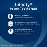 Informational panel listing Infinity Power Toothbrush features: battery powered, bacteria defense bristles, and Replace-Me bristles