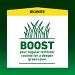 Ironite graphic with stylized grass and message 'Boost your regular fertilizer routine for a deeper green lawn'