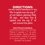 Red directions panel in English and Spanish instructing how many capsules to mix into soil for tomato seedlings