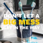 Toothbrushes in a messy cup with blue paste spilled, overlaid with bold 'Don't let a big mess' text