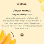 Method branding card describing ginger mango scent with mango slices and text about fragrance family and scent notes.