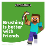 Minecraft character Steve holding a pickaxe with the text 'Brushing is better with friends' on green background