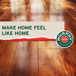 Polished hardwood floor with Murphy logo badge and text ‘Make home feel like home’ over torn-paper graphic