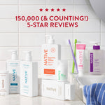 Bathroom counter scene with multiple Native personal care products and toothbrushes, and headline citing '150,000 5-star reviews'