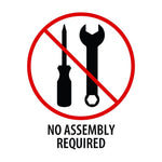 Graphic icon of a screwdriver and wrench crossed out in red circle with text 'No assembly required' below
