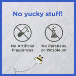 Informational panel stating ‘No yucky stuff!’ with icons for no artificial fragrances and no parabens or petroleum