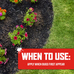 Overhead photo of a mulch flower bed next to lawn with a red banner reading "When to Use: Apply When Bugs First Appear."