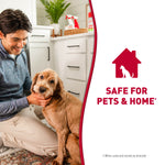 Person kneeling and petting a dog in a home scene with text 'Safe for Pets & Home' at right