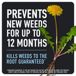 Black label panel with a dandelion image and text claiming prevention of new weeds for up to 12 months and root-kill guarantee.