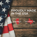 Proudly made in the USA graphic with folded American flag on wood background and map markers for Aurora IL and Victoria TX