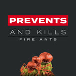 Graphic panel reading 'Prevents and Kills Fire Ants' with a large stylized red ant illustration