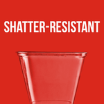 Close-up graphic of a translucent plastic cup on red background with bold white text ‘SHATTER-RESISTANT’