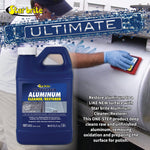 Composite image of Star brite Ultimate aluminum cleaner jug over a photo of a gloved hand scrubbing an aluminum surface, with product callout text.