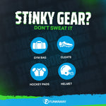 Promotional panel with icons and text “STINKY GEAR? DON'T SWEAT IT” listing gym bag, cleats, hockey pads, helmet