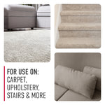 Three-panel graphic showing carpet, carpeted stairs and an upholstered couch with text stating for use on carpet, upholstery, stairs & more.