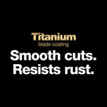 Black background graphic with gold text reading “Titanium blade coating” and bold white tagline about smooth cuts.
