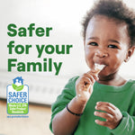 Toddler eating with text 'Safer for your Family' and an EPA Safer Choice badge on a soft indoor background.