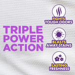 Text 'TRIPLE POWER ACTION' with three icons and captions indicating fights tough odors, blasts away stains, lasting freshness