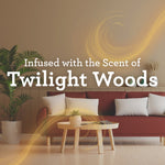 Living room lifestyle graphic with text “Infused with the Scent of Twilight Woods” over sofa and warm swirl accents