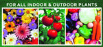Colorful triptych of flowers, tomatoes and assorted vegetables with header text 'FOR ALL INDOOR & OUTDOOR PLANTS'.