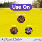 Graphic panel with 'Use On' heading showing ornamental, seeds, and bulbs images and 'People & Pet Safe' note